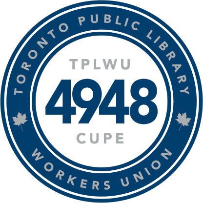 Toronto Public Library Workers Union – Local 4948 Has Ratified a New Collective Agreement